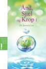 Image for And, Sjael og Krop? : Spirit, Soul and Body ?(Danish)