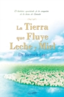 Image for La Tierra que Fluye Leche y Miel : The Land Flowing with Milk and Honey (Spanish)