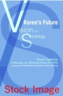 Image for Korea&#39;s Future : Vision and Strategy