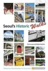 Image for Seoul&#39;s Historic Walks