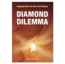 Image for Diamond Dilemma : Shaping Korea for the 21st Century