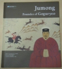 Image for Jumong : Founder of Goguryeo