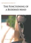 Image for The Functioning of a Buddha&#39;s Mind : The Diamond Sutra in Daily Life