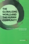 Image for The Globalizing World and the Human Community