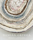 Image for Damian Ortega: Reading Landscapes