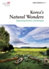 Image for Korea&#39;s Natural Wonders : Exploring Korea&#39;s Landscapes