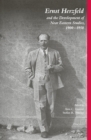 Image for Ernst Herzfeld and the Development of Near Eastern Studies 1900-1950
