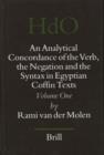 Image for An Analytical Concordance of the Verb, the Negation and the Syntax in Egyptian Coffin Texts (2 vols)