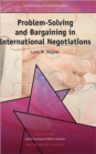 Image for Problem-solving and bargaining in international negotiations