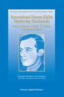 Image for International human rights monitoring mechanisms: essays in honour of Jakob Th. Moller