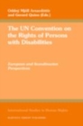 Image for The UN Convention on the Rights of Persons with Disabilities: European and Scandinavian perspectives
