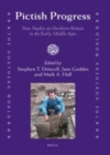 Image for Pictish progress: new studies on northern Britain in the Middle Ages : v. 50