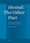 Image for Hesiod, the other poet: ancient reception of a cultural icon : 325