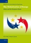 Image for The globalization of energy: China and the European Union