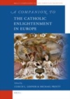 Image for A companion to the Catholic Enlightenment in Europe
