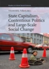 Image for State capitalism, contentious politics and large-scale social change : v. 29