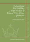 Image for Fisheries and sustainability: a legal analysis of EU and West African agreements : 6