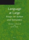Image for Language at large: essays on syntax and semantics