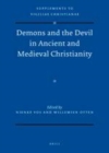 Image for Demons and the devil in ancient and medieval Christianity