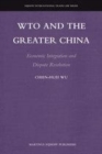 Image for WTO and the Greater China: Economic Integration and Dispute Resolution