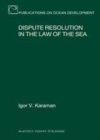 Image for Dispute resolution in the law of the sea