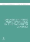 Image for Japanese shipping and shipbuilding in the twentieth century: the writings of Peter N. Davies.