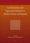 Image for Confucianism and spiritual traditions in modern China and beyond