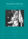 Image for Hamidian Palestine: politics and society in the district of Jerusalem : 46