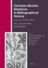Image for Christian Muslim relations: a bibliographical history. (1050-1200)