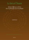 Image for Le soi et l&#39;autre [electronic resource] :  identité, différence et altérité dans la philosophie de la Pratyabhijñ¿a /  par Isabelle Ratié. 