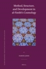 Image for Method, structure and development in al-Farabi&#39;s cosmology