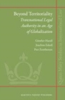 Image for Beyond territoriality: transnational legal authority in an age of globalization