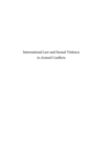 Image for International law and sexual violence in armed conflicts