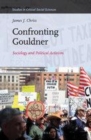 Image for Confronting Gouldner: sociology and political activism : volume 76