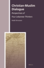 Image for Christian-Muslim dialogue: perspectives of four Lebanese thinkers