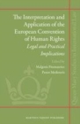 Image for The interpretation and application of the European Convention of Human Rights: legal and practical implications : volume 12
