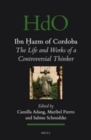 Image for Ibn Hazm of Cordoba: the life and works of a controversial thinker