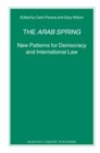Image for The Arab spring: new patterns for democracy and international law