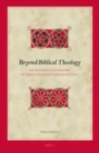 Image for Beyond Biblical theology: sacralized culturalism in Heikki Raisanen&#39;s hermeneutics