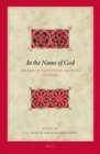 Image for In the name of God: the Bible in the colonial discourse of empire