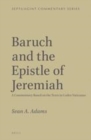 Image for Baruch and the Epistle of Jeremiah: a commentary based on the texts in Codex Vaticanus