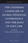 Image for The changing landscape of global financial governance and the role of soft law