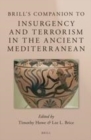 Image for Brill&#39;s companion to insurgency and terrorism in the ancient Mediterranean
