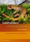 Image for Salamanders of the Old World: the salamanders of Europe, Asia and Northern Africa