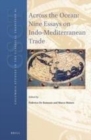 Image for Across the Ocean: Nine Essays on Indo-Mediterranean Trade