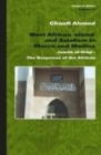 Image for West African °ulamåa® and Salafism in Mecca and Medina: jawåab al-Ifråiqåi-the response of the African