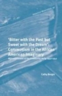 Image for &#39;Bitter with the past but sweet with the dream: communism in the African American imaginary : representations of the Communist Party, 1940-1952