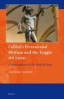 Image for Cellini&#39;s Perseus and Medusa and the Loggia dei Lanzi: configurations of the body of state