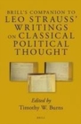 Image for Brill&#39;s companion to Leo Strauss&#39; writings on classical political thought