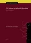 Image for The daimon in Hellenistic astrology: origins and influence : 11